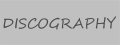 DISCOGRAPHY